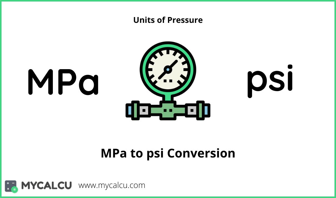mpa to psi - Pressure Conversion - mycalcu.com mpa to psi